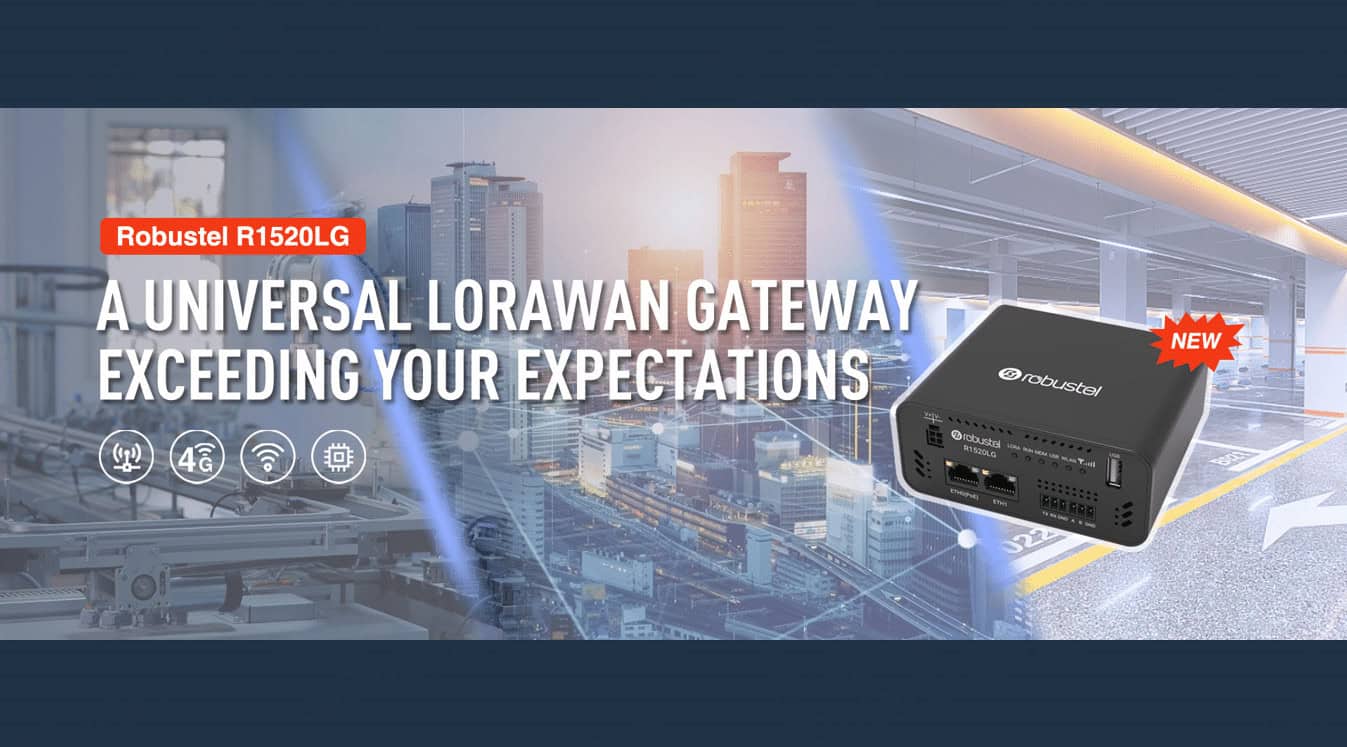 Robustel Unveils R1520LG, A Universal Indoor LoRaWAN Gateway