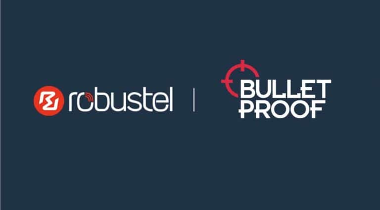 Robustel and Bulletproof Announce Strategic Partnership to Enhance IoT Security
