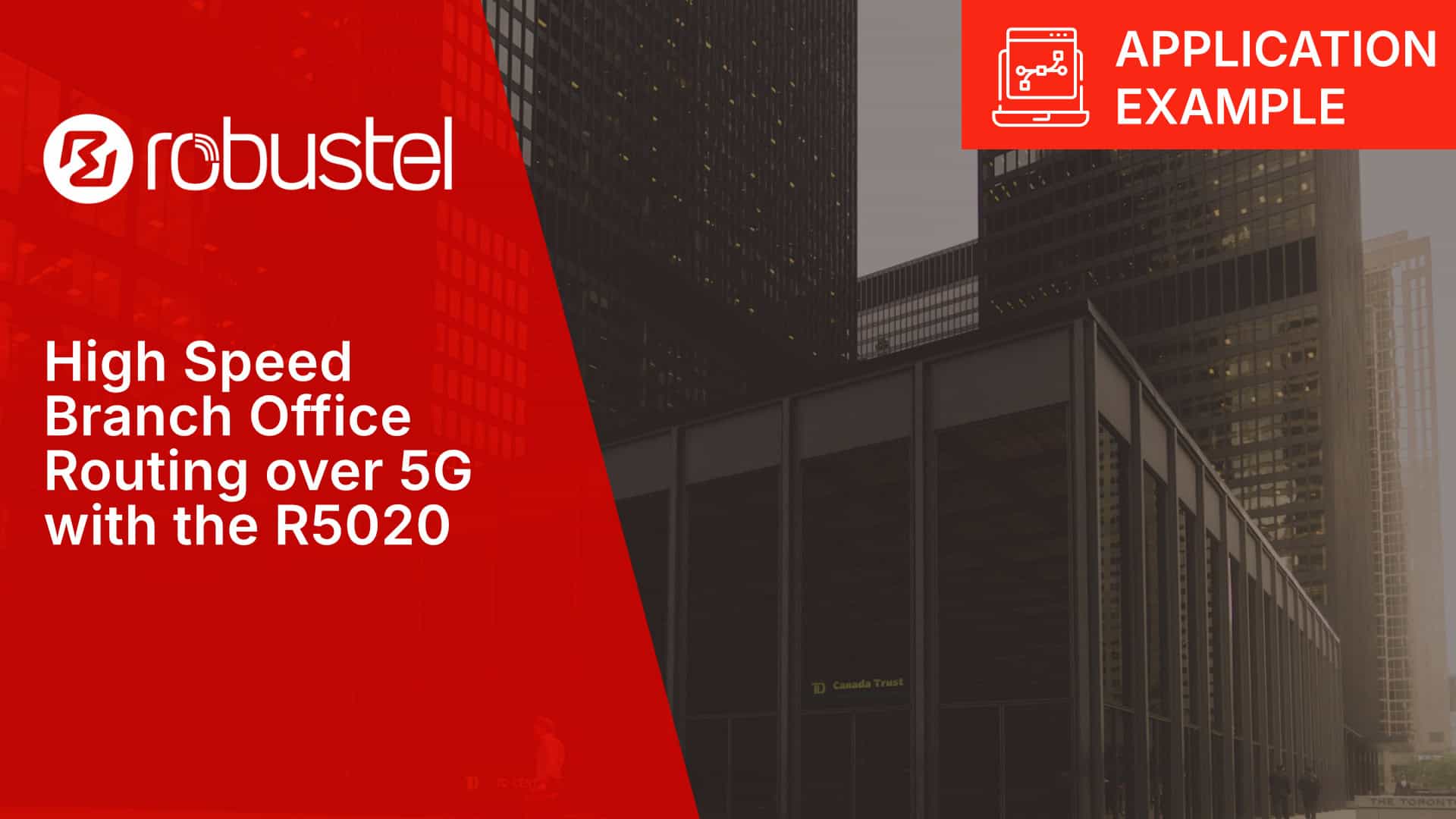 High-speed branch office routing over 5G with R5020 | Robustel ...