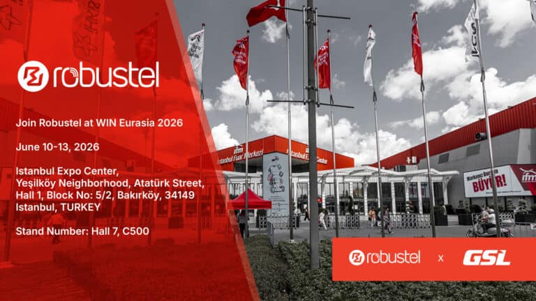 Robustel & GSL Showcasing Edge Computing Solutions at WIN EURASIA 2026 in Istanbul, Turkey